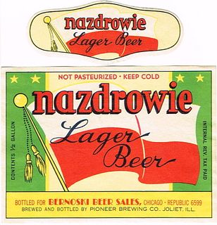 1941 Nazdrowie Lager Beer Label 64oz Half Gallon IL57-01 Joliet, Illinois