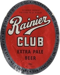 1945 Rainier Club Extra Pale Beer 11oz Label WS42-18 San Francisco, California