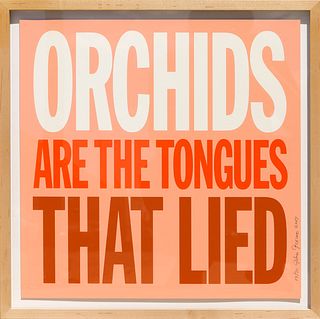 John Giorno, Orchids are the Tongues that Lied, Screenprint