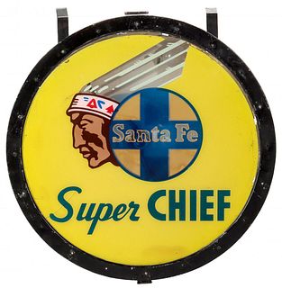 AN ORIGINAL SANTE FE SUPER CHIEF DRUMHEAD LIGHTED SIGN