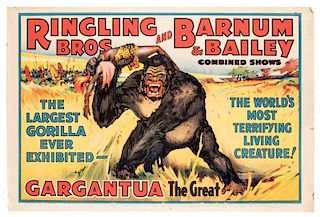 Ringling Brothers and Barnum & Bailey Combined Shows. Gargantua. The World's Most Terrifying Living Creature.
