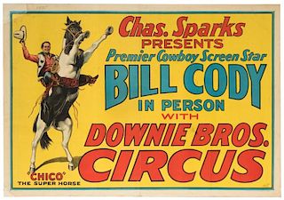Downie Bros. Circus. Charles Sparks Presents Bill Cody.