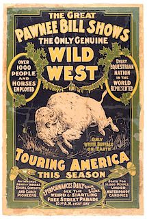 The Great Pawnee Bill Shows. The Only Genuine Wild West. Only White Buffalo on Earth.