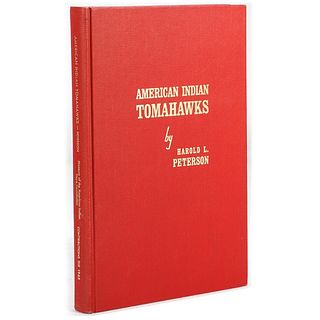 American Indian Tomahawks (revised edition, 1971, hardcover).