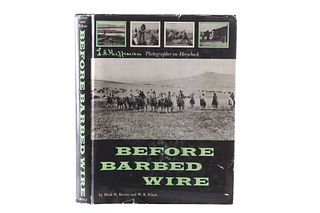 First Ed. "Before Barbed Wire" by Mark H. Brown