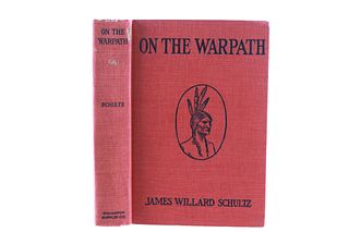 1st Ed. On The Warpath by James Willard Schultz