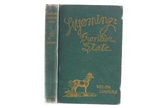 "Wyoming Frontier State", By Velma Linford 1st Ed.