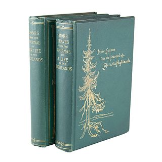 Queen Victoria: Leaves from the Journal of Our Life in the Highlands (1868) and More Leaves (1884)