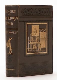 Morley, Henry. Memoirs of Bartholomew Fair. London: Chatto and Windus, 1880. Publisher's pictorial cloth stamped in gilt and black, finely detailed co