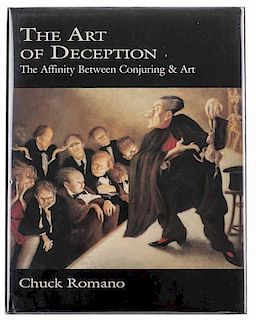 Romano, Chuck. The Art of Deception. South Elgin, 1997. Number 21 of 50 leather-bound deluxe first edition copies signed by the author and Òsix of co