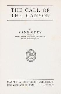 GREY, ZANE. The Call of the Canyon. NY, 1924. First edition.