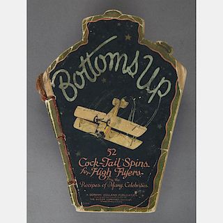 Bottoms Up:  52 Cock-Tail Spins for High Flyers from the Recipes of Many Celebrities.  Compiled by Two Knights and a Maid, assisted by John Walker and