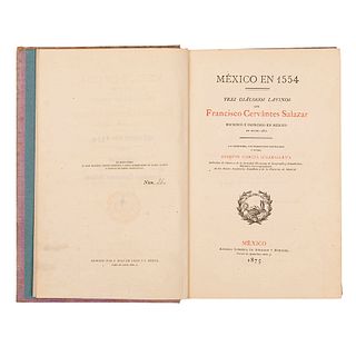 Cervantes Salazar, Francisco.  México en 1554, Tres Diálogos Latinos. México: Antigua Librería de Andrade, 1875. Ejemplar No. 36.