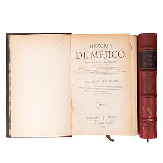 Zamacois, Niceto de.  Historia de Méjico, desde sus tiempos más remotos hasta nuestros días. Méjico: 1876. Tomos I - II.