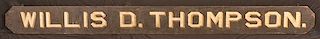 Antique Wood "Willis D. Thompson" Trade Sign.