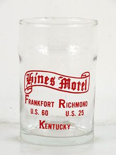 1950 Hines Motel Frankfort & Richmond  Kentucky 3½ Inch Tall Drinking Glass