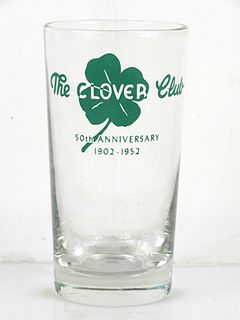 1952 Clover Club 50th Anniversary  Bluefield  West Virginia 5¼ Inch Tall Drinking Glass