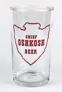 1955 Chief Oshkosh Beer Straight Sided ACL Drinking Glass Oshkosh, Wisconsin