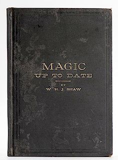 Magic Up To Date, or Shaw's Magical Instructor (Houdini's Copy)