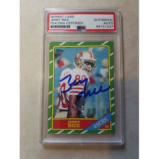 JERRY RICE 1986 TOPPS RC ROOKIE REPRINT SIGNED (PSA)
