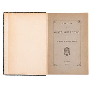 Paz y Meliá, Antonio. Nobiliario de Conquistadores de Indias. Madrid: Imprenta y Fundición de M. Tello, 1892. 50 cromolitografías.