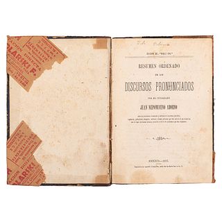 Adorno, Juan Nepomuceno. Resumen Ordenado de los Discursos Pronunciados... México, 1873.