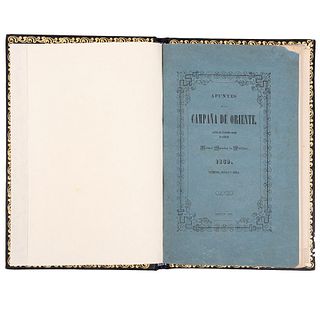 Ramírez de Arellano, Manuel. Apuntes de la Campaña de Oriente. Febrero, Marzo y Abril 1859. México: 1859. Dos cuadros plegados.