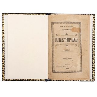 Franco, Ramon N. Flores Tempranas. Poesias. México: Tipografía de Aguilar e hijos, 1903.