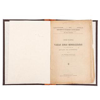 Santill{án, Manuel. Informe Preliminar de Varias Zonas Mineralizadas del Estado de Guerrero. Tacubaya: 1925. Un plano plegado.