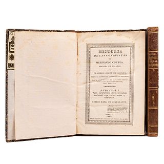 López de Gómara, Francisco-Bustamante, Carlos María. Historia de las Conquistas de Hernando Cortés. México, 1826. Tomos I-II. Piezas: 2