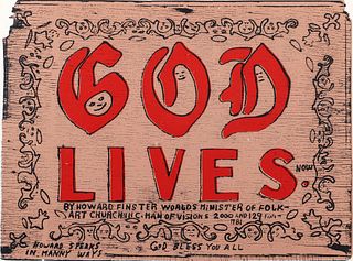 Howard Finster orig serigraph God Lives