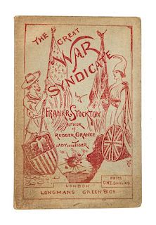 * STOCKTON, FRANK RICHARD. The Great War Syndicate. London, 1889. First edition, signed.