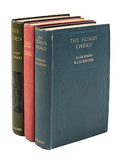 * BLACKWOOD, ALGERNON. 3 first editions, comprising Jimbo (1908, inscribed with calling card), The Human Chord (1910), Pan's Gar