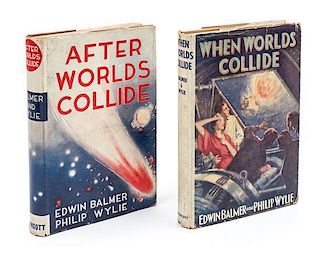 * BALMER, EDWIN and PHILIP WYLIE. When Worlds Collide. Philadelphia and New York, 1933. With one other. Both later printings.