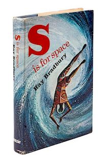 * BRADBURY, RAY. S Is for Space. Garden City, NY, 1966. First edition.