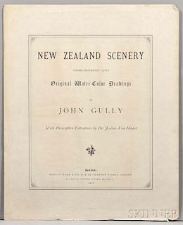 Gully, John (1819-1888) New Zealand Scenery Chromo-Lithographed after Original Water-Color Drawings, with Descriptive Letterp