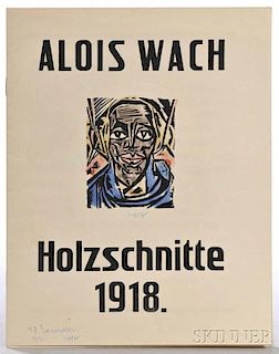 Wach, Aloys (1892-1940) Hotzschnitte 1918  , Signed Copy.