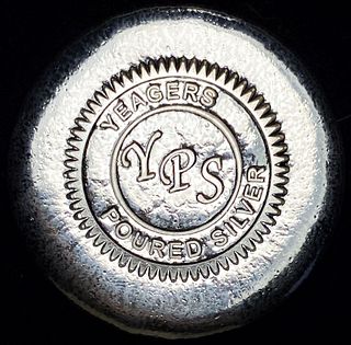 Yeagers Poured Silver 5 ozt .999 Silver Button