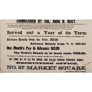 Civil War Broadsides Recruiting Volunteers to Serve Under Command of Colonel John D. Rust, 8th Maine Infantry