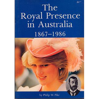 The Royal Presence in Australia 1867-1986, Softcover Book