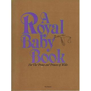 Book, A Royal Baby Book For The Prince and Princess of Wales