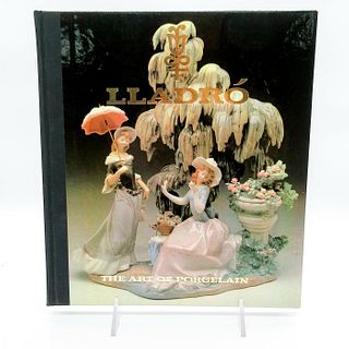 Lladro Book, The Art of Porcelain