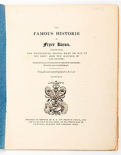 Famous Historie of Fryer Bacon, (The); With the Lives and Deaths of the Two Conjurers, Bungye and Vandermast