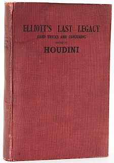 Elliott's Last Legacy [Signed by Houdini]