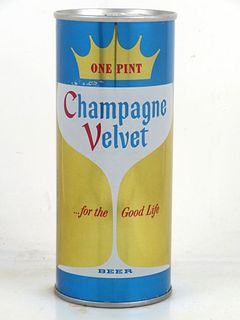 1970 Champagne Velvet Beer 16oz One Pint T147-08 Ring Top Evansville Indiana