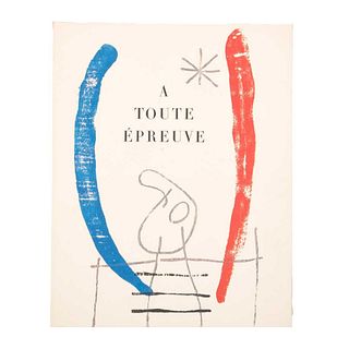 Eluard, Paul - Miró, Joan. A Toute Épreuve. New York: George Braziller, 1984.  Fascimilar. En carpeta y estuche.
