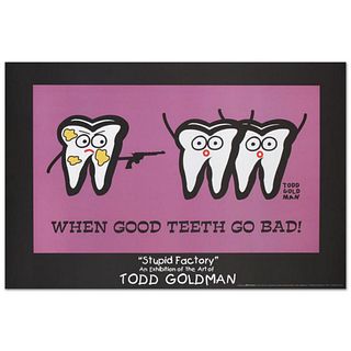 "When Good Teeth Go Bad" Collectible Lithograph (36" x 24") by Renowned Pop Artist Todd Goldman.