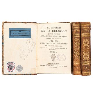 Barajas, Pedro. El Defensor de la Religión que se Publicó en la Ciudad de Guadalajara. Guadalajara, 1830-31. Tomos I, V y VII. Pzas: 3.