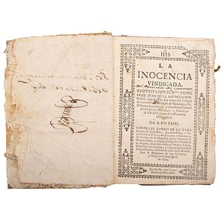 La Inocencia Vindicada. Respuesta que el Rmo. Padre Fray Juan de la Anunciación, Rector. Sevilla, 1694.