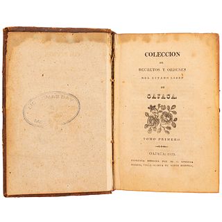 Colección de Decretos y Órdenes del Estado Libre de Oajaca. Oajaca: Imprenta dirigida por Lorenzo Aldeco, 1829.  16o. marqui...